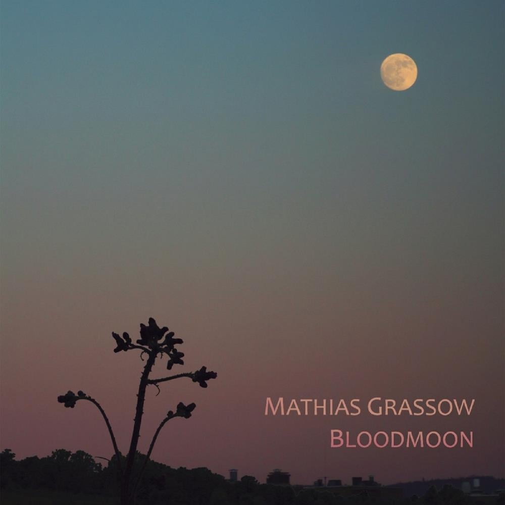 Mathias Grassow - Bloodmoon CD (album) cover