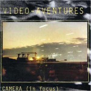 Video-Aventures - Camera (In Focus) CD (album) cover