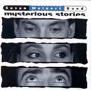 Susan  Weinert Band - Mysterious Stories CD (album) cover