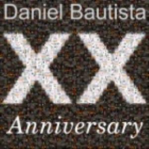 Daniel Bautista XX Anniversary album cover