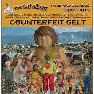 Rabbinical School Dropouts Counterfeit Gelt album cover
