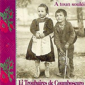Li Troubaires de Coumboscuro A Toun Soulei album cover