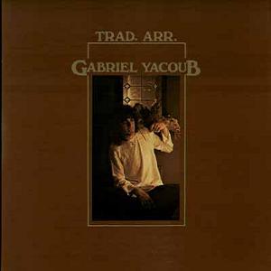 Gabriel Yacoub - Trad. arr. CD (album) cover