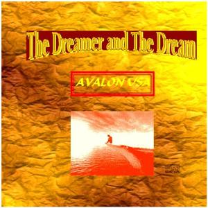 Avalon USA The Dreamer and the Dream album cover