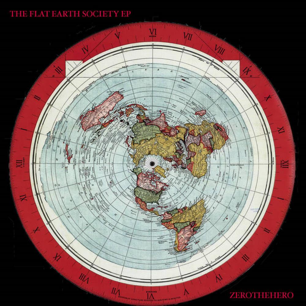 Zerothehero - The Flat Earth Society EP CD (album) cover