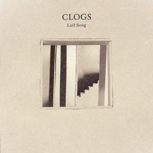 Clogs - Last Song CD (album) cover