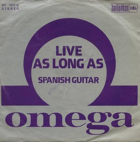 Omega Live as Long As / Spanish Guitar album cover