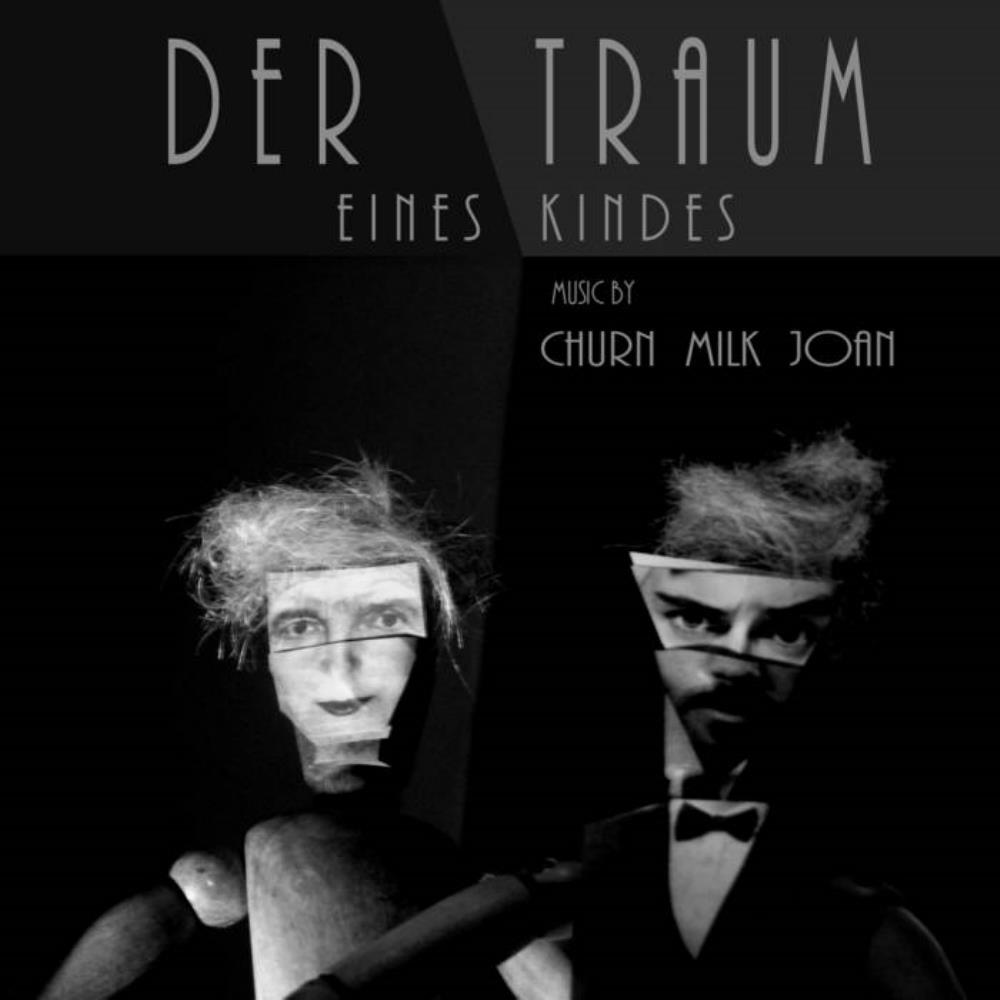 Churn Milk Joan - Der Traum Eines Kindes CD (album) cover