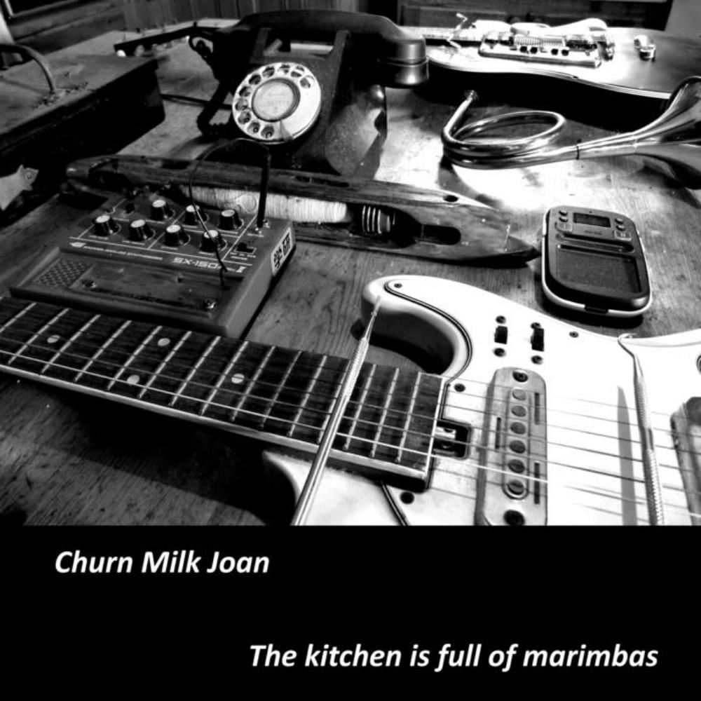 Churn Milk Joan - The Kitchen is Full of Marimbas CD (album) cover