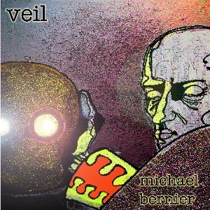 Michael Bernier - Veil CD (album) cover