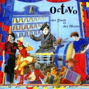 Octavo - Des Pieds Et Des Mains CD (album) cover