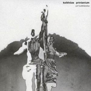 Kolkhze Printanium - Vol.1 Kolkhznitsa CD (album) cover