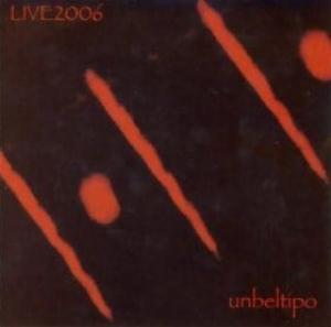 Unbeltipo - Live 2006 CD (album) cover