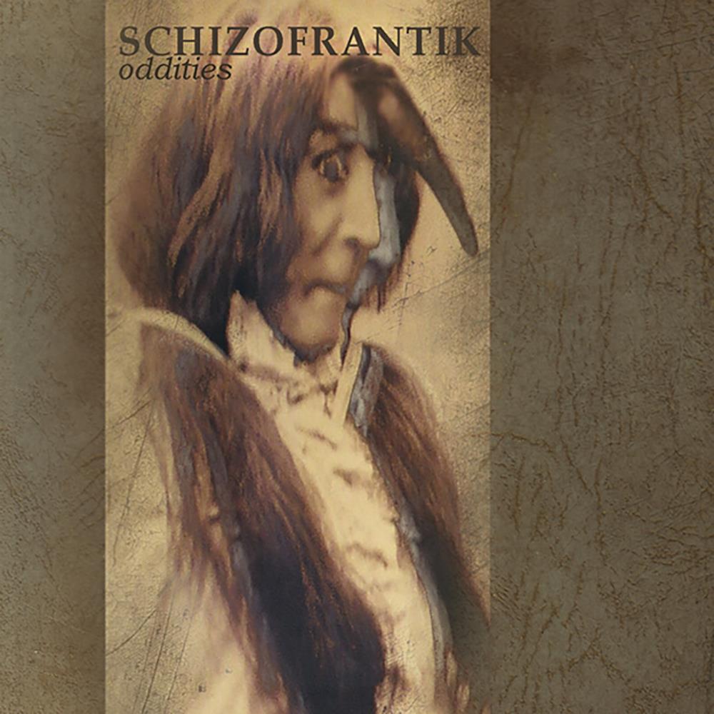 Schizofrantik - Oddities CD (album) cover