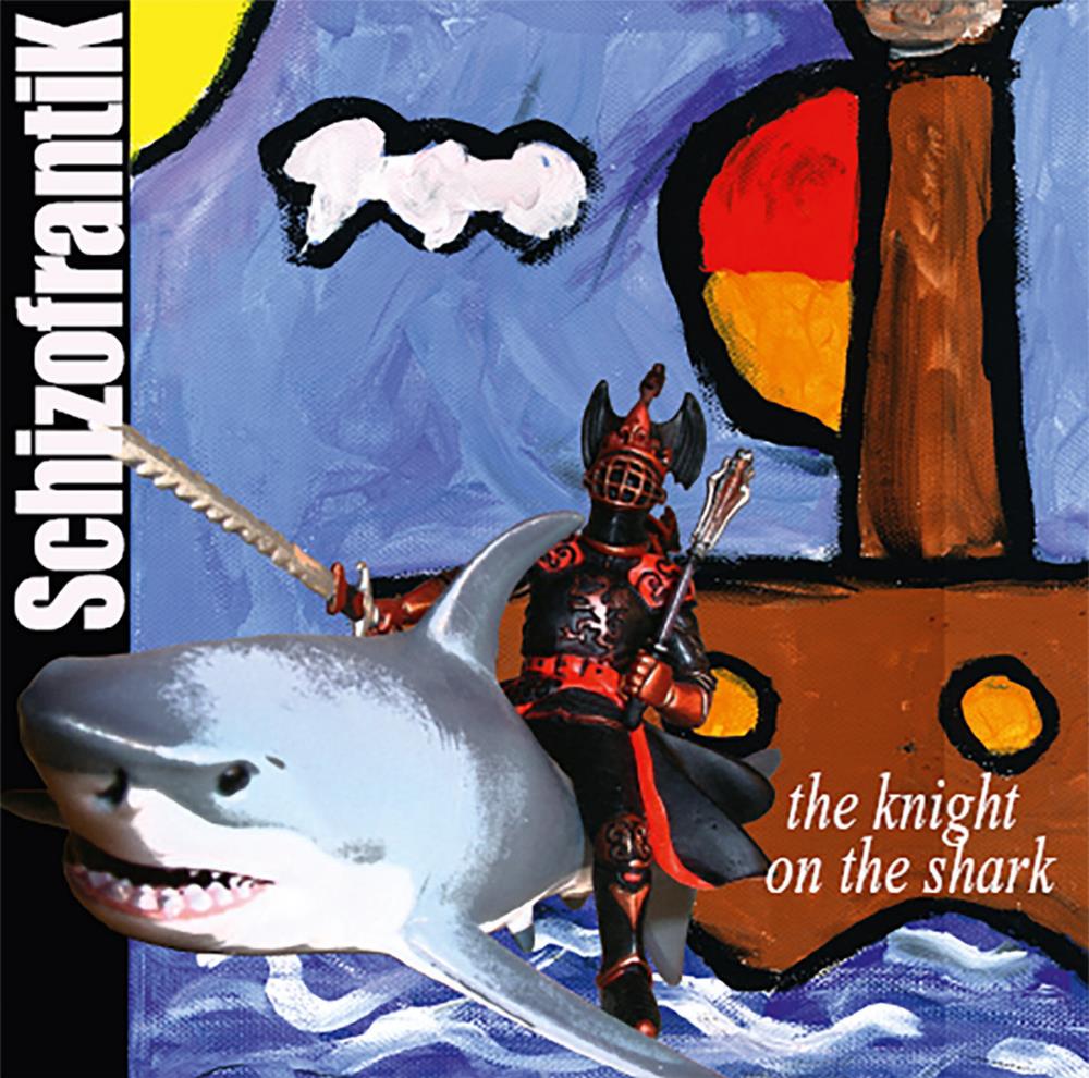 Schizofrantik Knight on the Shark album cover