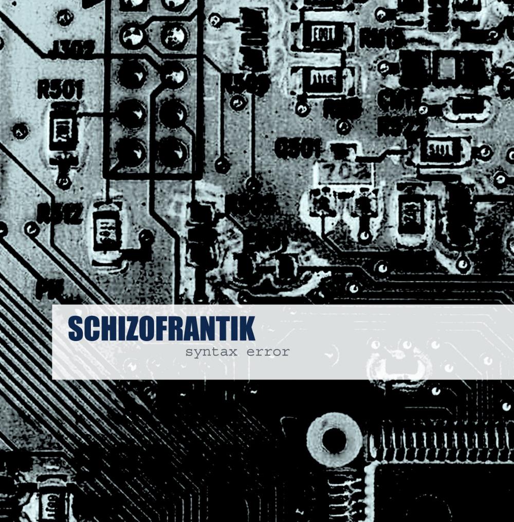 Schizofrantik - Syntax Error CD (album) cover