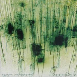 Gap Party - Additives CD (album) cover