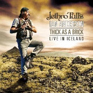 Ian Anderson - Thick as a Brick - Live in Iceland CD (album) cover