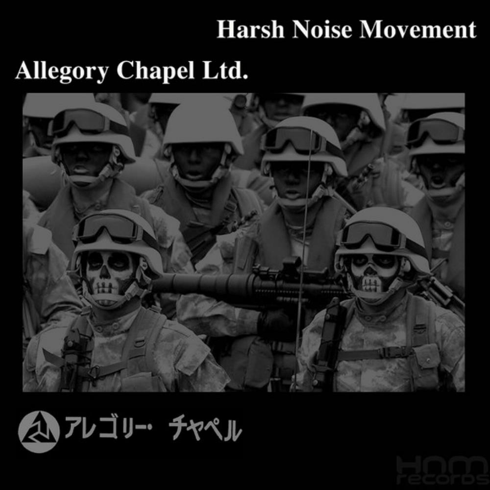Allegory Chapel Ltd - Allegory Chapel Ltd. / Harsh Noise Movement: Nocturnal Warfare CD (album) cover