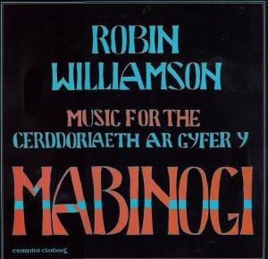 Robin Williamson Music for the Mabinogi - Cerddoriaeth Ar Gyfer Y album cover
