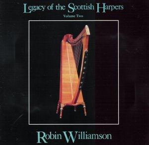 Robin Williamson - Legacy of the Scottish Harpers Volume 2 CD (album) cover