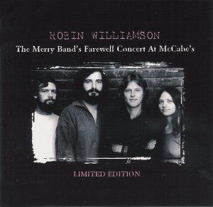 Robin Williamson The Merry Band's Farewell Concert at McCabe's album cover