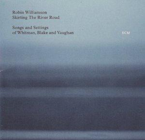 Robin Williamson Skirting the River Road album cover