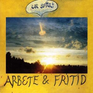 Arbete Och Fritid - Ur Spr CD (album) cover