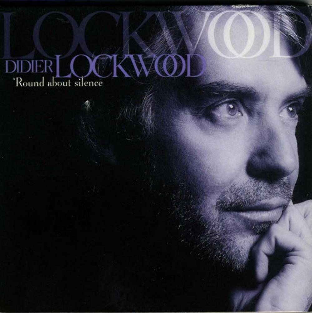 Didier Lockwood Round About Silence album cover