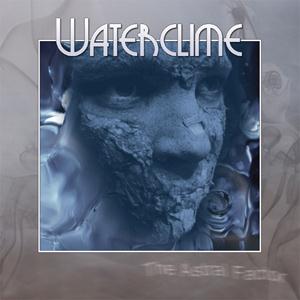 Waterclime - The Astral Factor CD (album) cover