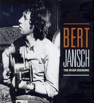 Bert Jansch - The River Sessions CD (album) cover