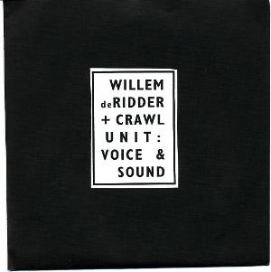Crawl Unit Voice & Sound (with Willem De Ridder) album cover