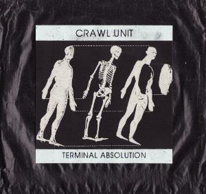 Crawl Unit - Terminal Absolution CD (album) cover