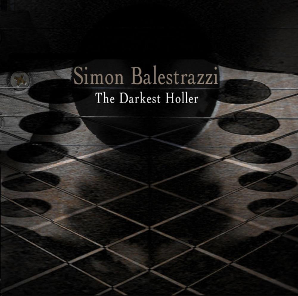Simon Balestrazzi - The Darkest Holler CD (album) cover