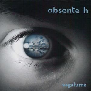 Absente H - Vagalume CD (album) cover