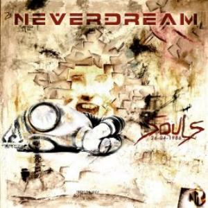 Neverdream - Souls - 26 April 1986 CD (album) cover