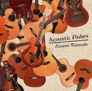 Kazumi Watanabe Acoustic Flakes album cover