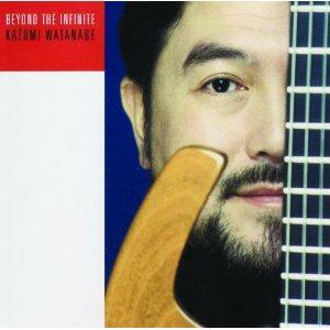 Kazumi Watanabe - Beyond The Infinite CD (album) cover