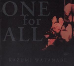 Kazumi Watanabe One For All album cover