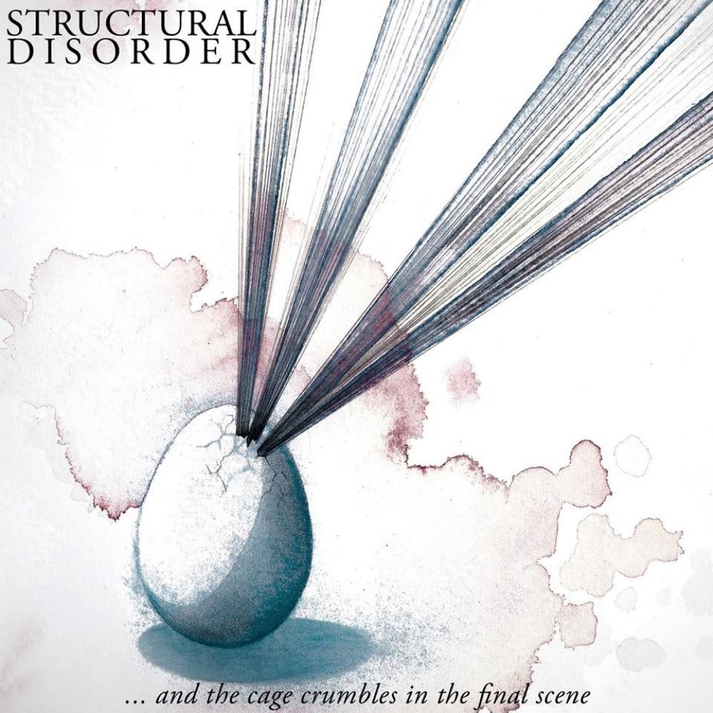 Structural Disorder - ...And The Cage Crumbles In The Final Scene CD (album) cover