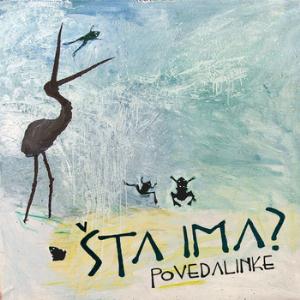 Sta ima? - Povedalinke CD (album) cover