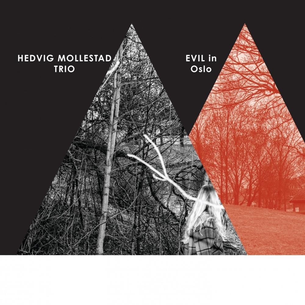 Hedvig Mollestad Trio - Evil In Oslo CD (album) cover