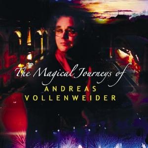 Andreas Vollenweider - The Magical Journeys of Andreas Vollenweider CD (album) cover
