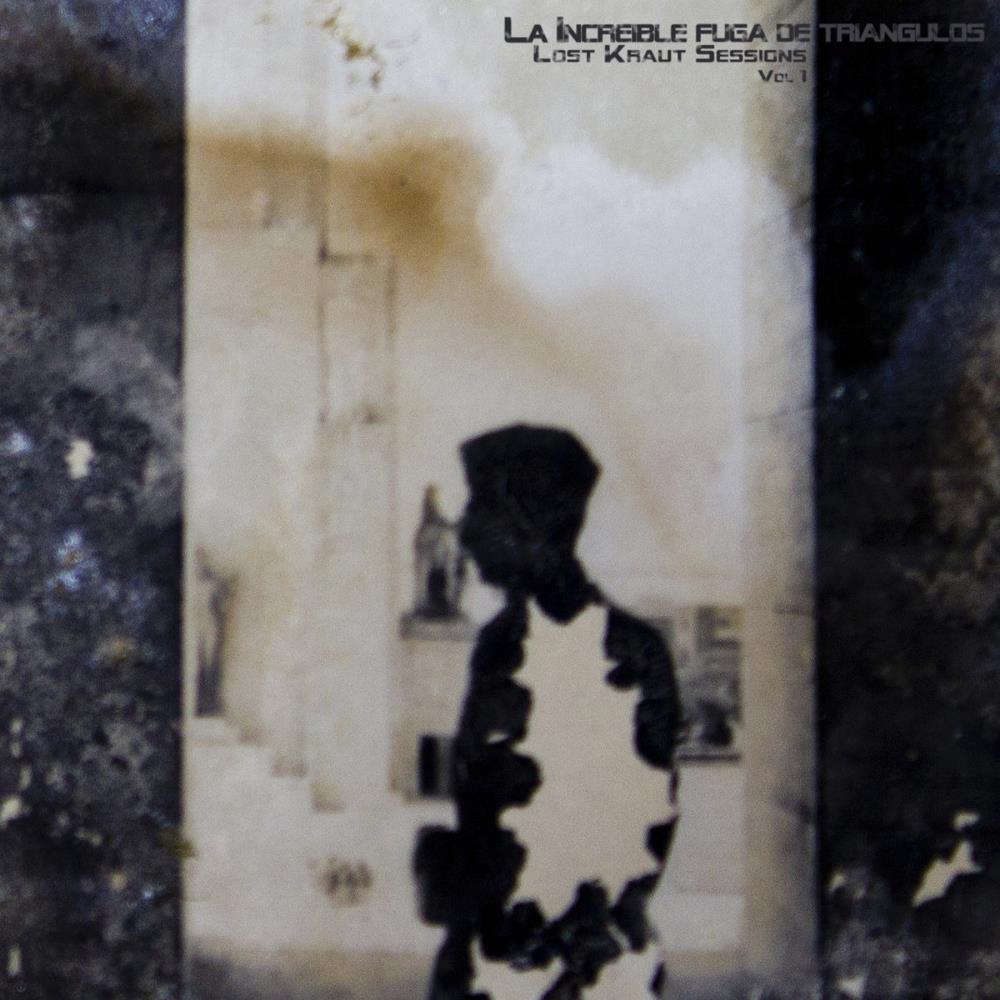 La Increble Fuga De Tringulos - Lost kraut sessions CD (album) cover