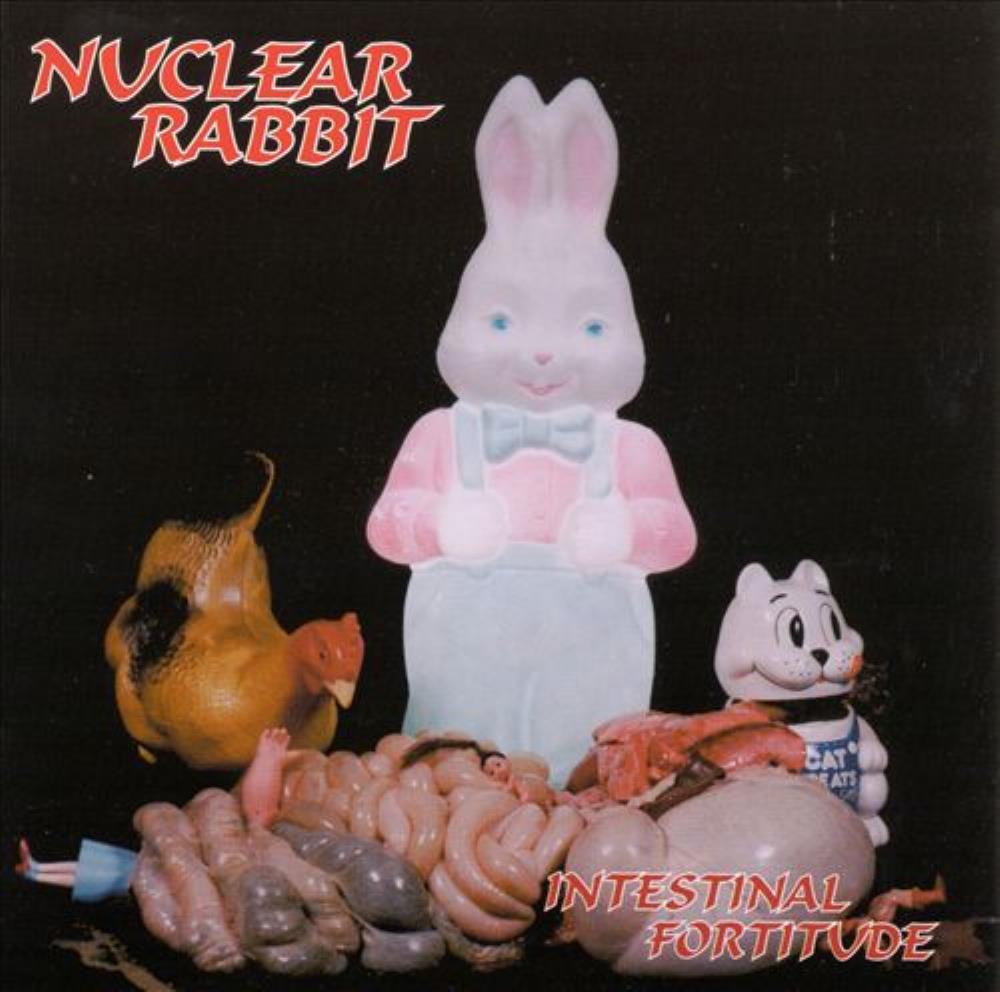 Nuclear Rabbit - Intestinal Fortitude CD (album) cover