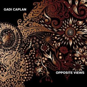 Gadi Caplan Opposite Views album cover