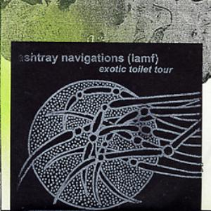 Ashtray Navigations - Exotic Toilet Tour CD (album) cover