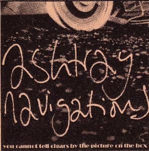 Ashtray Navigations - You Cannot Tell Cigars By The Picture On The Box CD (album) cover