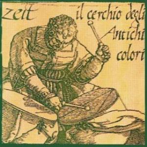 Zeit - Il Cerchio Degli Antichi Colori CD (album) cover