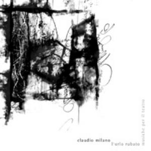 Claudio Milano - L'urlo Rubato CD (album) cover